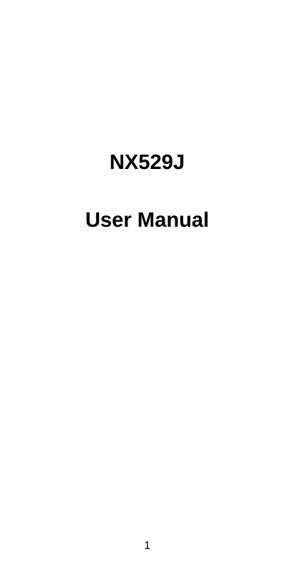  1   NX529J User Manual   
