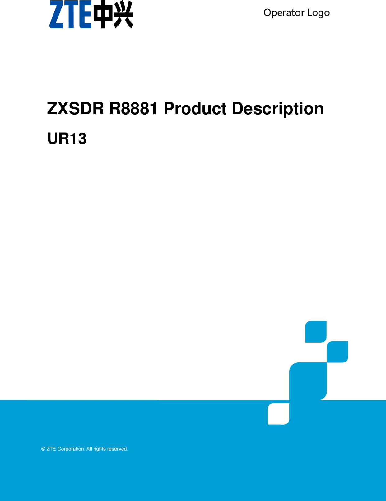    ZXSDR R8881 Product Description UR13  