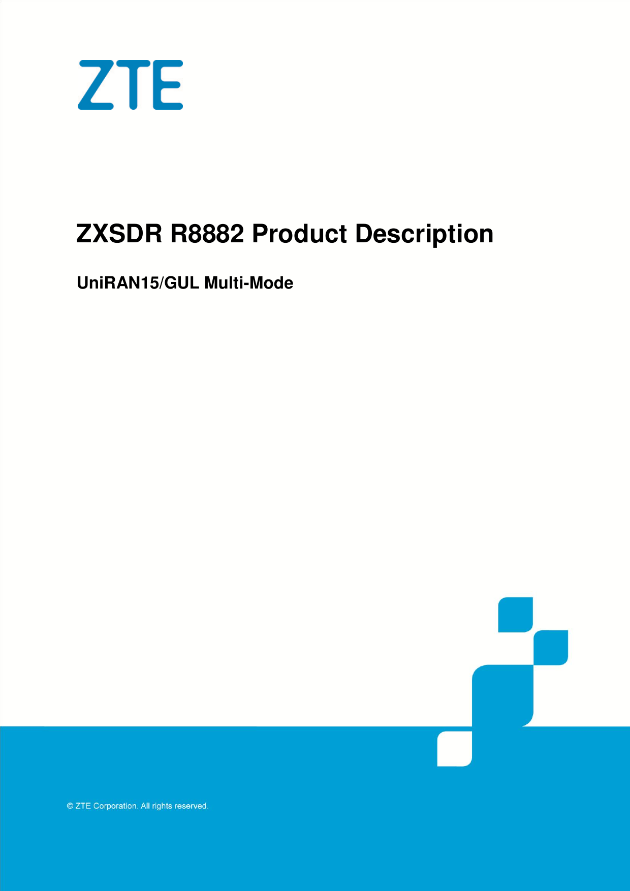    ZXSDR R8882 Product Description UniRAN15/GUL Multi-Mode  
