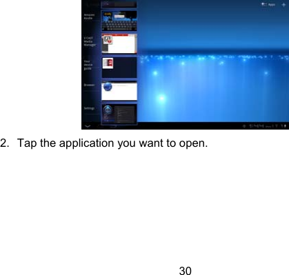 30  2.  Tap the application you want to open. 