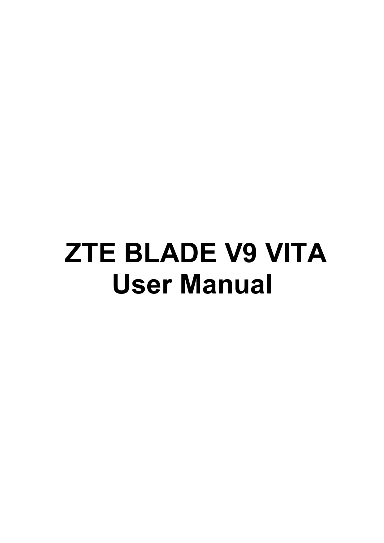      ZTE BLADE V9 VITA User Manual 