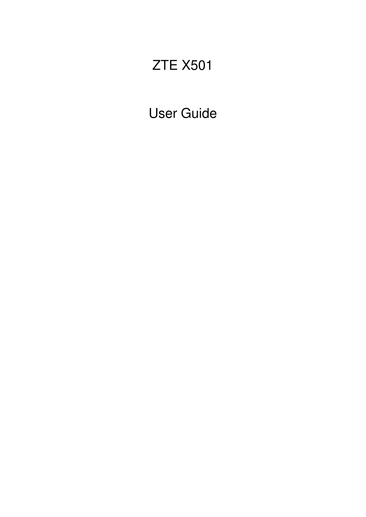   ZTE X501  User Guide 
