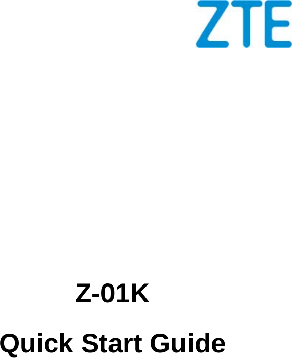  0           Z-01K  Quick Start Guide                          
