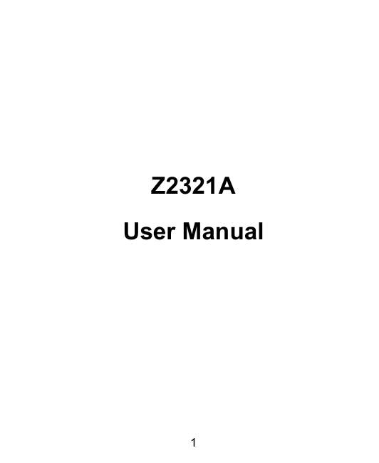  1             Z2321A User Manual   