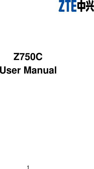  1        Z750C User Manual   