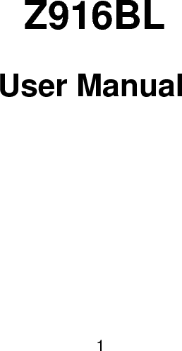  1       Z916BL User Manual    