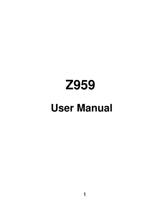  1           Z959 User Manual    