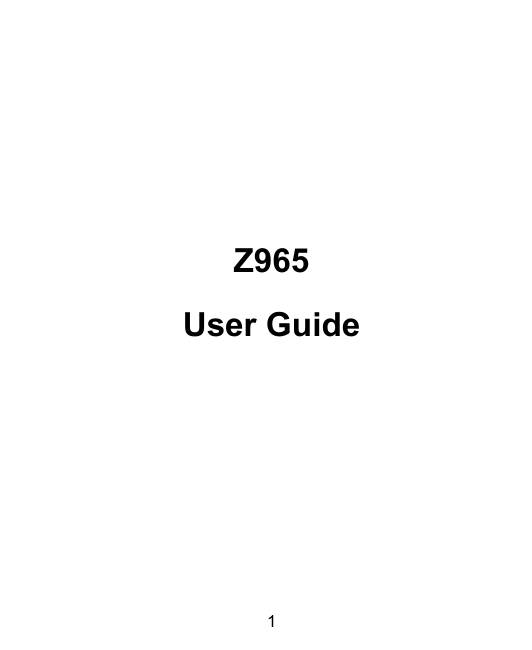  1             Z965 User Guide        