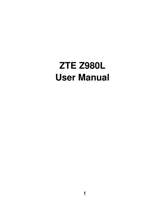  1   ZTE Z980L User Manual 