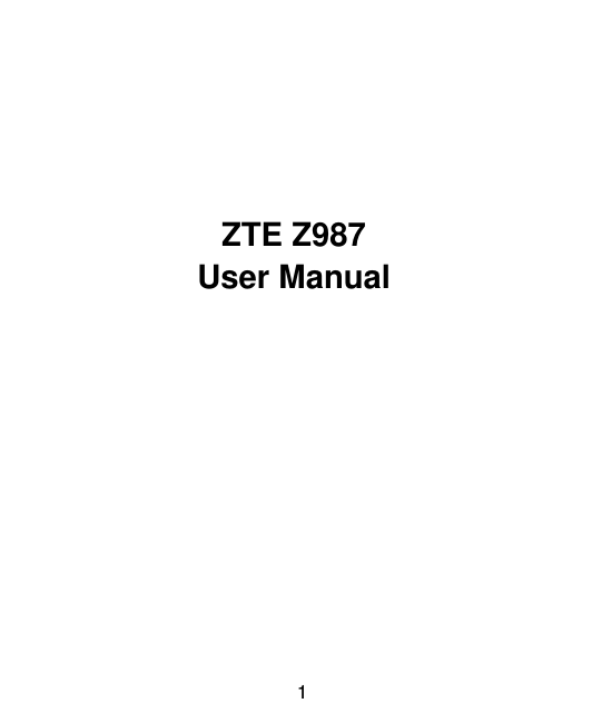  1   ZTE Z987 User Manual 