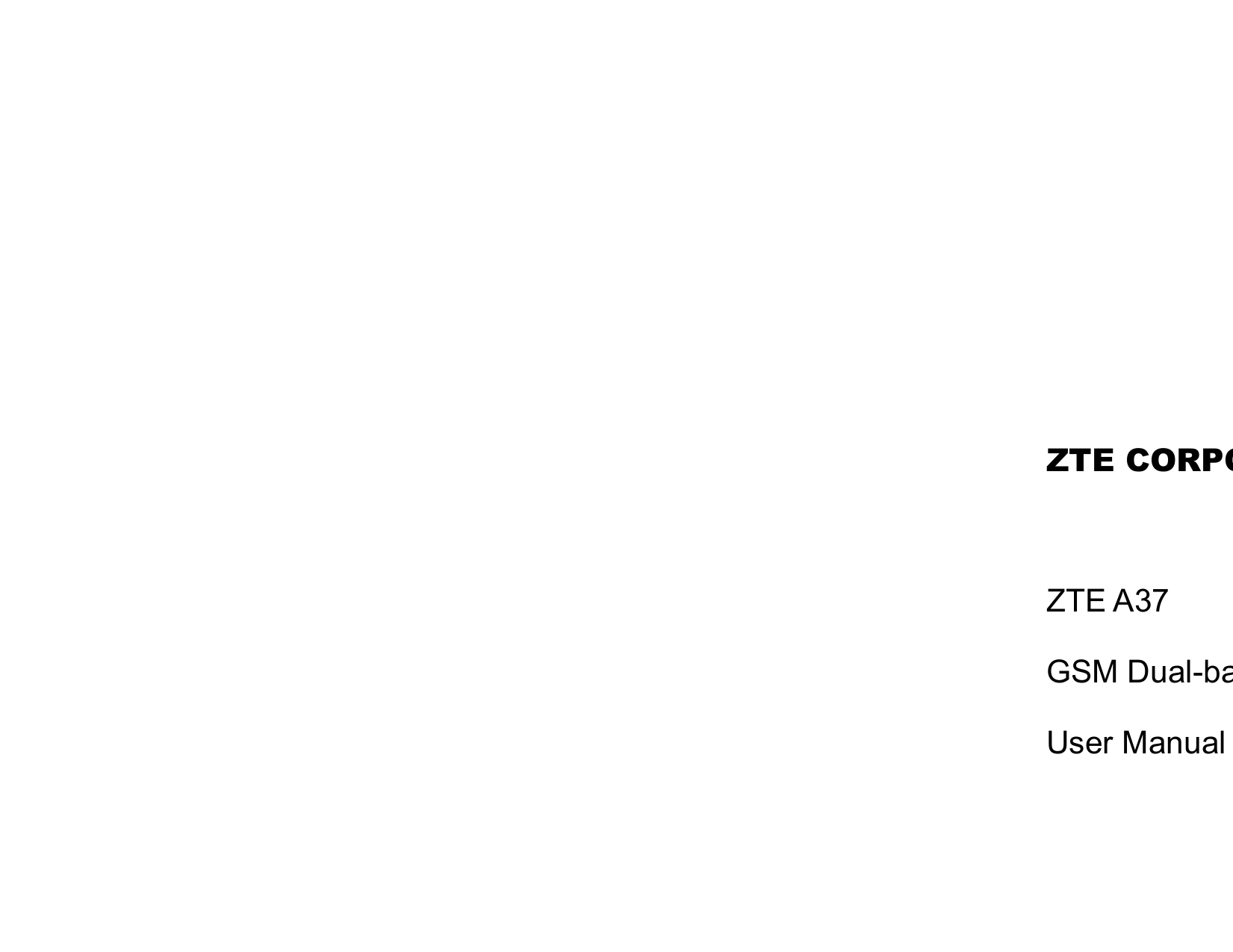 ZTE CORPO ZTE A37 GSM Dual-baUser Manual 