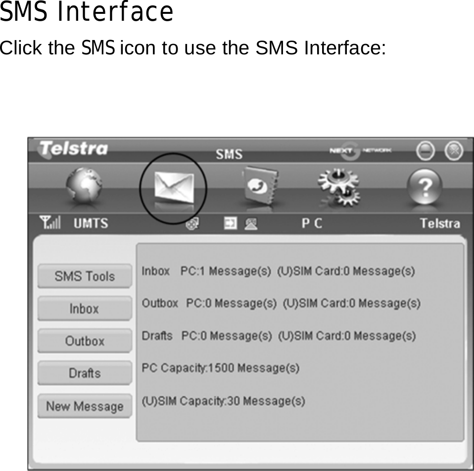SMS Interface Click the SMS icon to use the SMS Interface:              18 