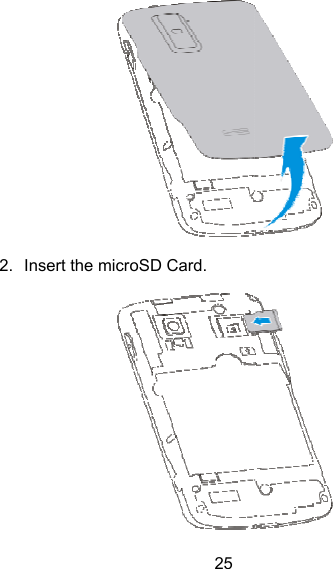 25 2.  Insert the microSD Card.    