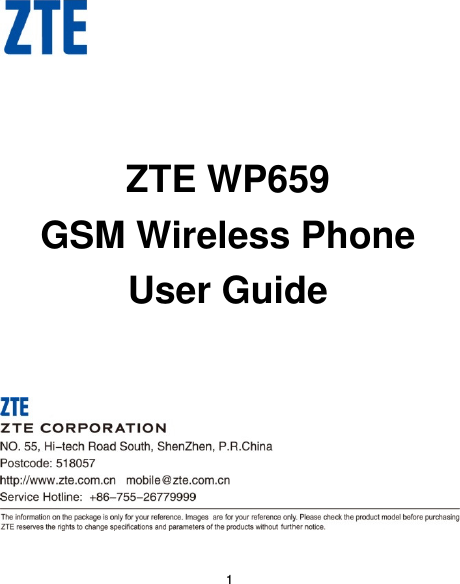                                    1   ZTE WP659 GSM Wireless Phone User Guide         