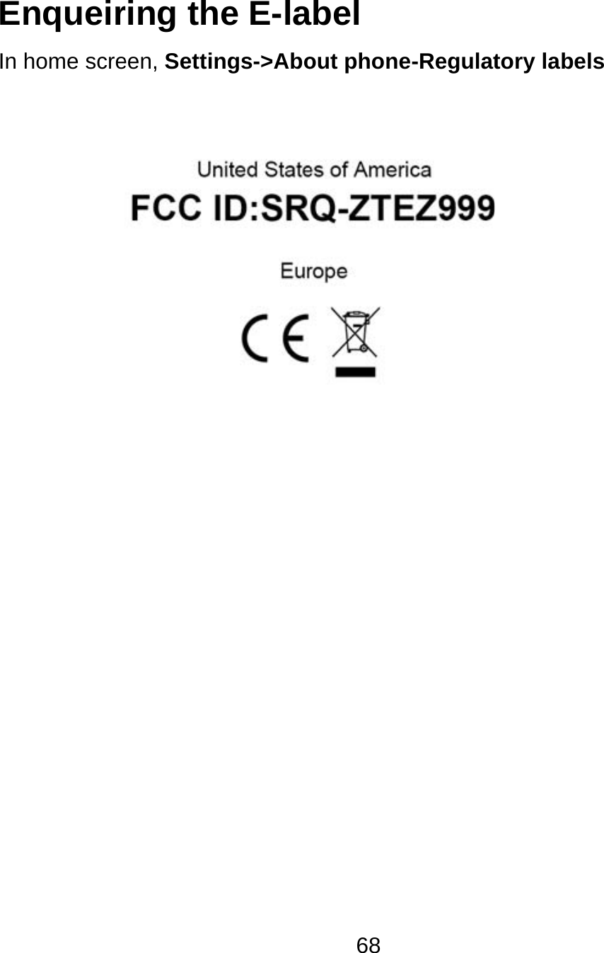  EnqueirIn home scre   ring the E-laeen, Settings-&gt;Abo68 abel out phone-Regulattory labels 
