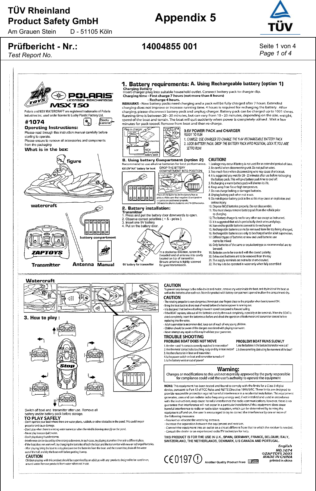 TÜV Rheinland  Product Safety GmbH Am Grauen Stein  D - 51105 Köln  Appendix 5  Prüfbericht - Nr.: Test Report No. 14004855 001  Seite 1 von 4 Page 1 of 4    