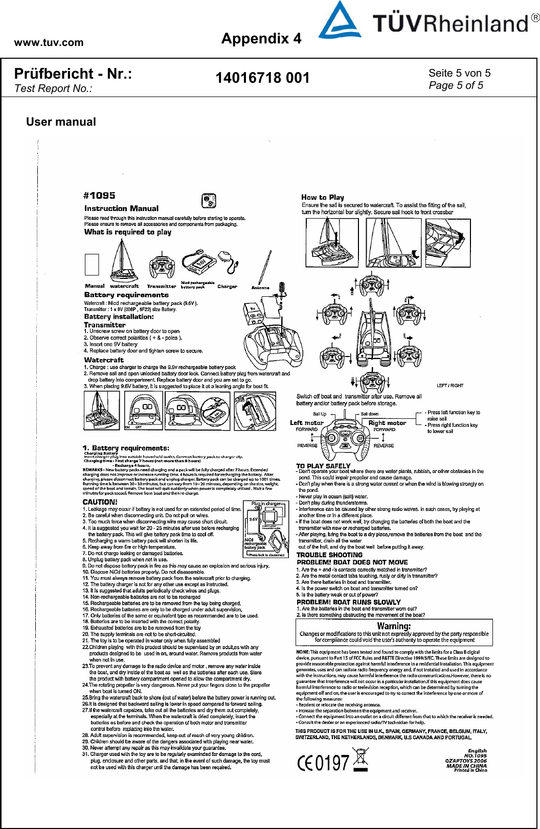 www.tuv.com Appendix 4  Prüfbericht - Nr.:  Test Report No.: 14016718 001  Seite 5 von 5 Page 5 of 5   User manual   