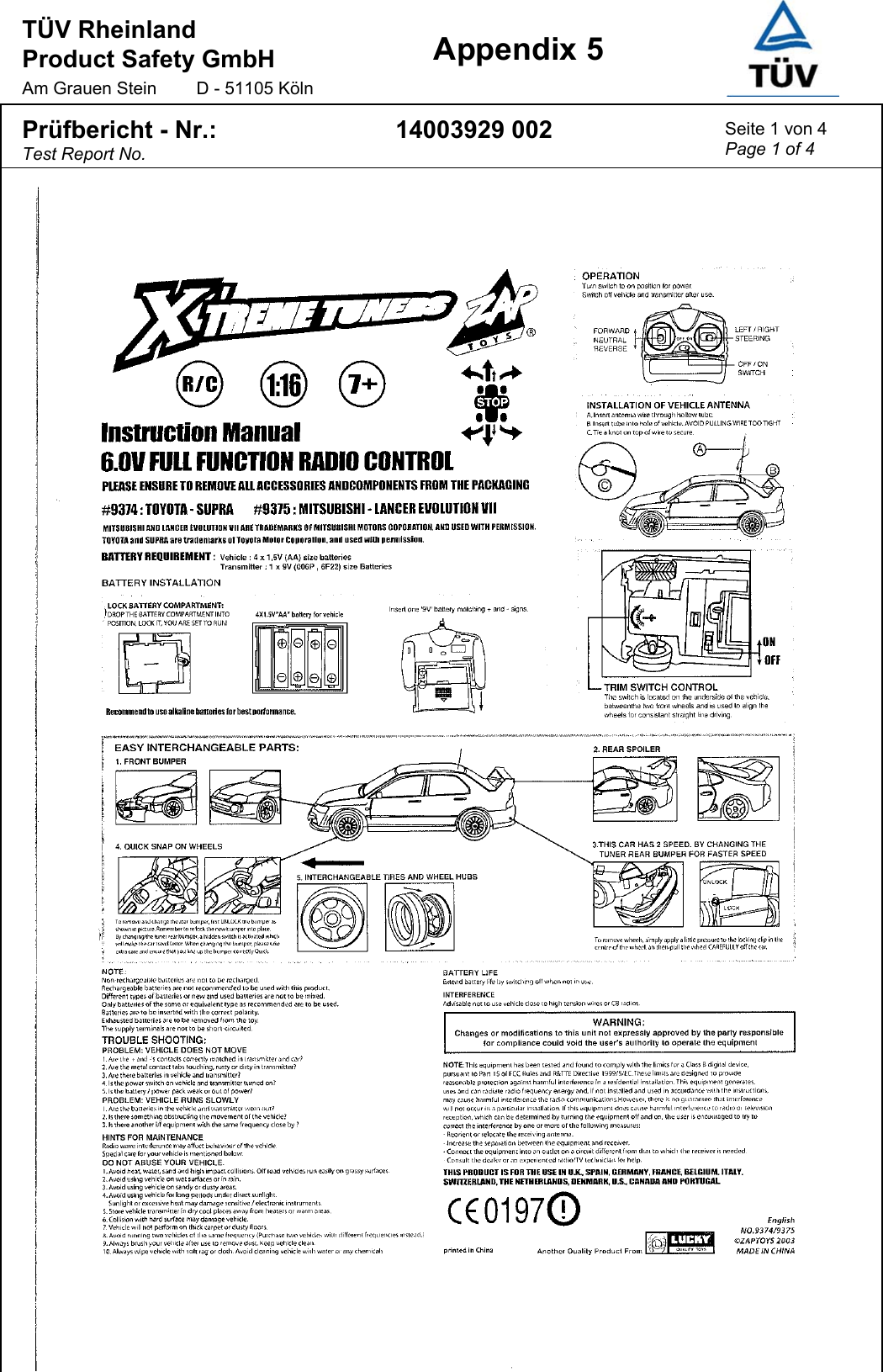 TÜV Rheinland  Product Safety GmbH Am Grauen Stein  D - 51105 Köln  Appendix 5  Prüfbericht - Nr.: Test Report No. 14003929 002  Seite 1 von 4 Page 1 of 4    