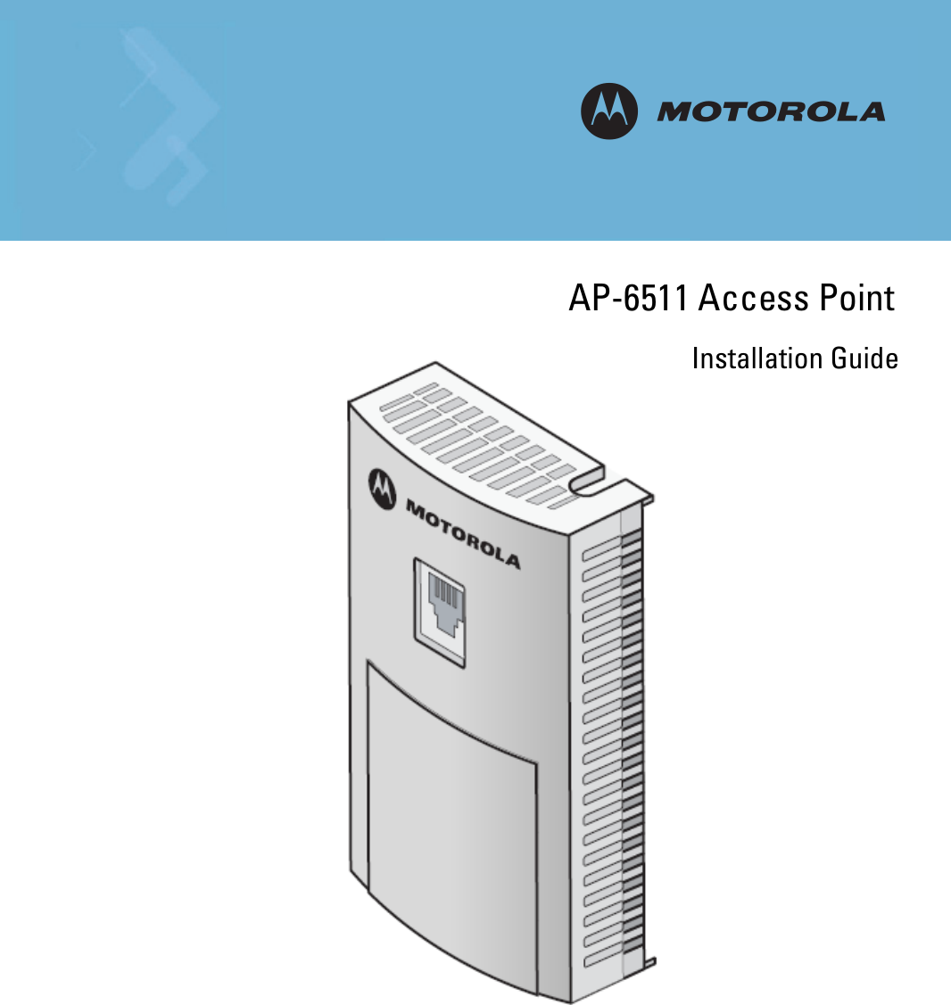                    AP-6511 Access PointInstallation GuideM