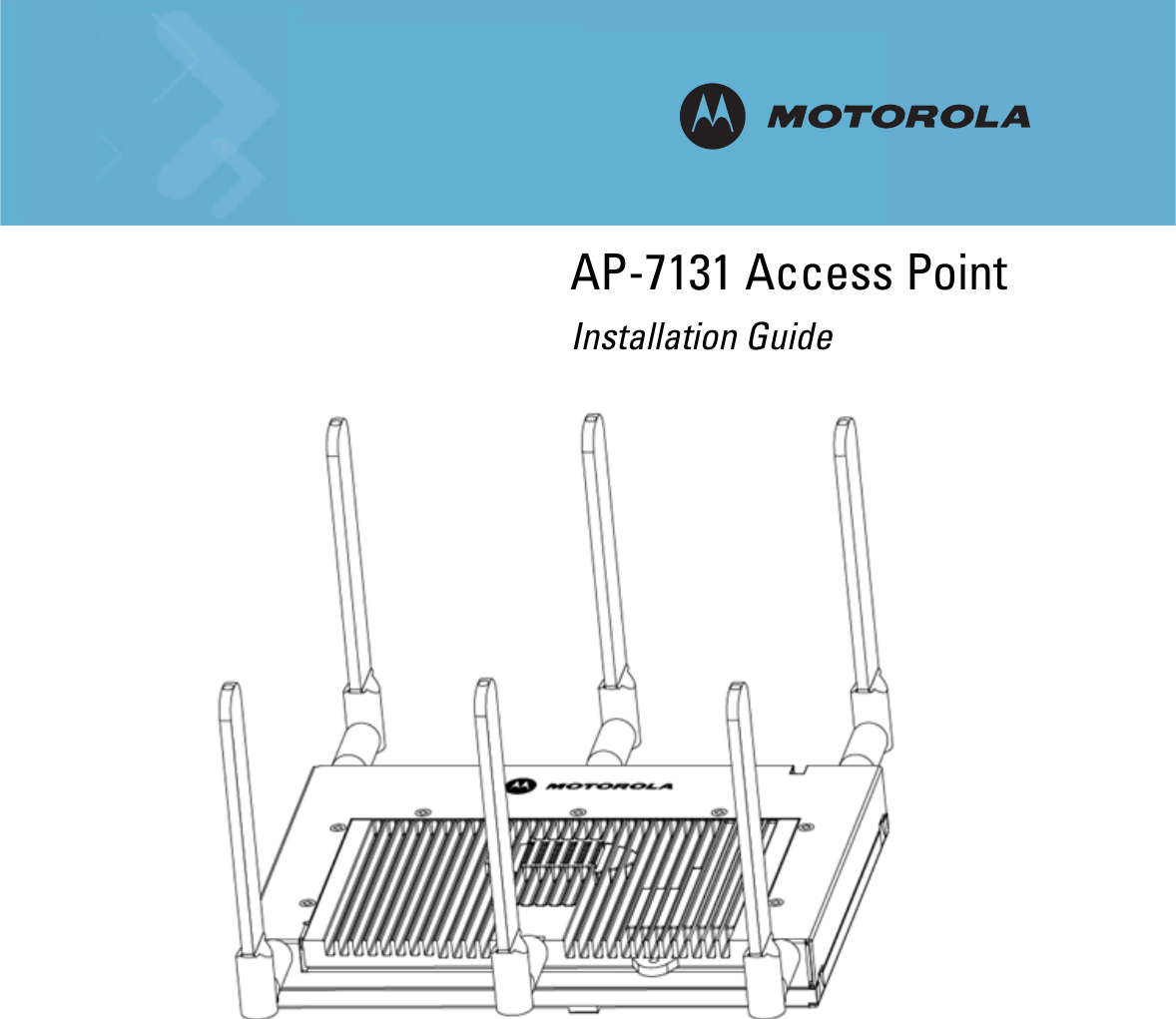  INSTALLATION AP-7131 Access PointInstallation Guide