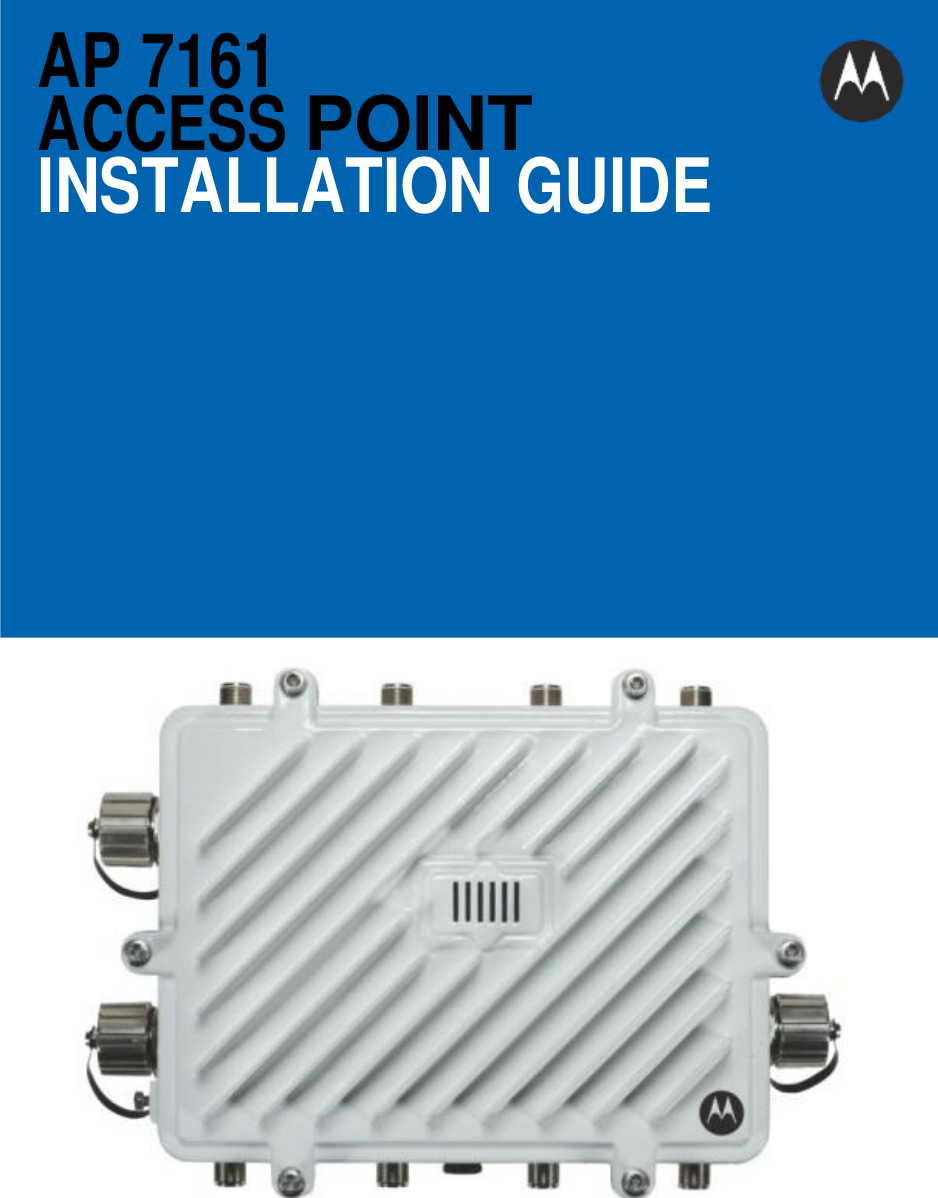     AP 7161 ACCESS POINT INSTALLATION GUIDE                       