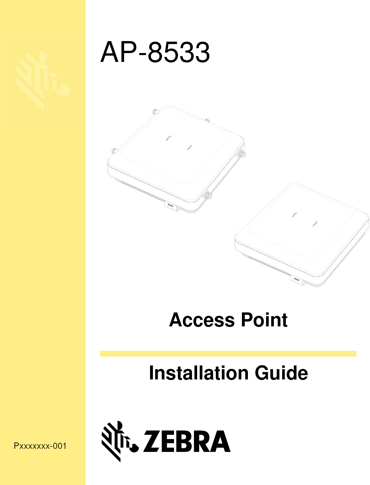 Access PointInstallation GuideAP-8533Pxxxxxxx-001