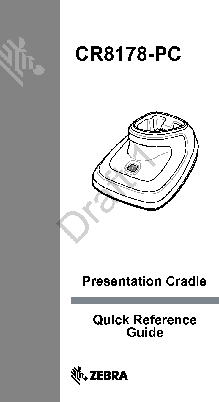 Presentation CradleQuick Reference GuideCR8178-PCDraft 1