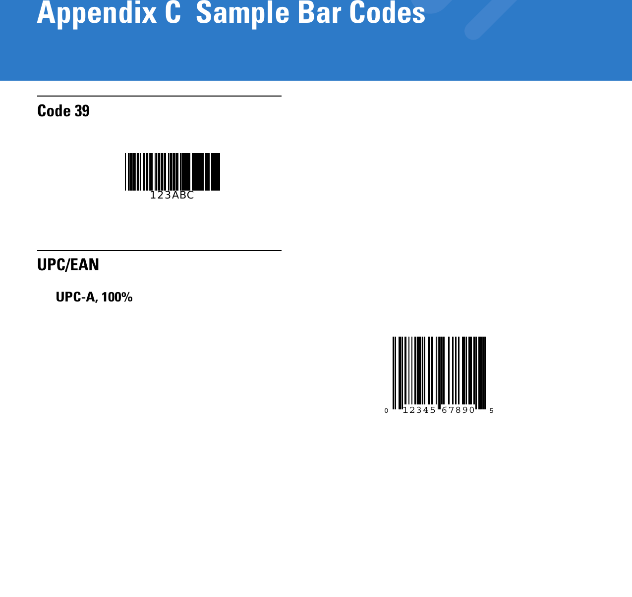 Appendix C  Sample Bar CodesCode 39UPC/EANUPC-A, 100%123ABC012345678905