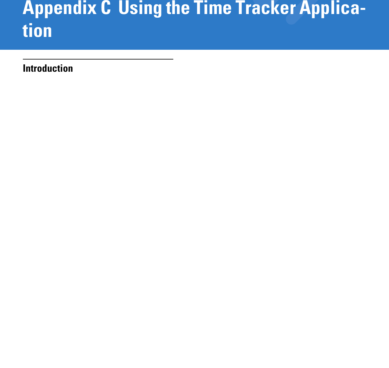 Appendix C  Using the Time Tracker Applica-tionIntroduction