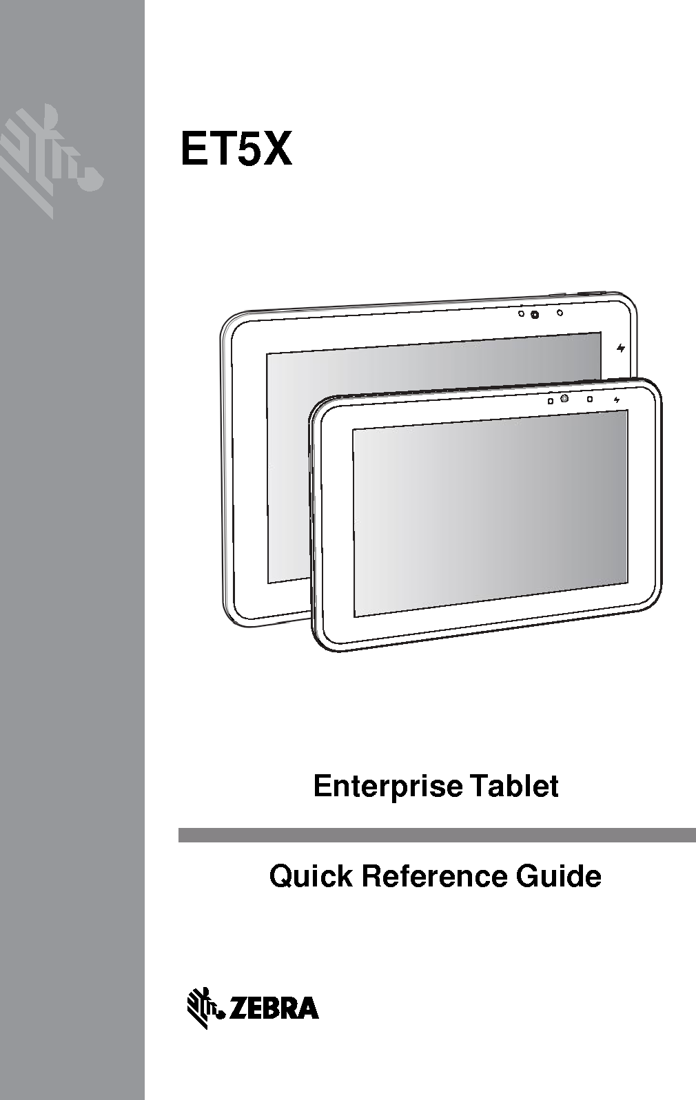 ET5X                                Enterprise Tablet Quick Reference Guide 