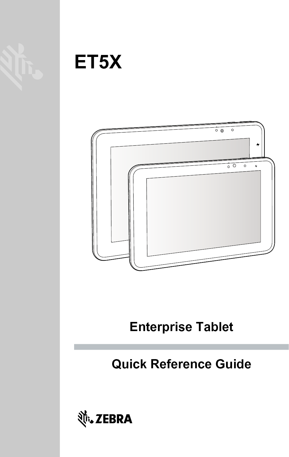 ET5XEnterprise TabletQuick Reference Guide