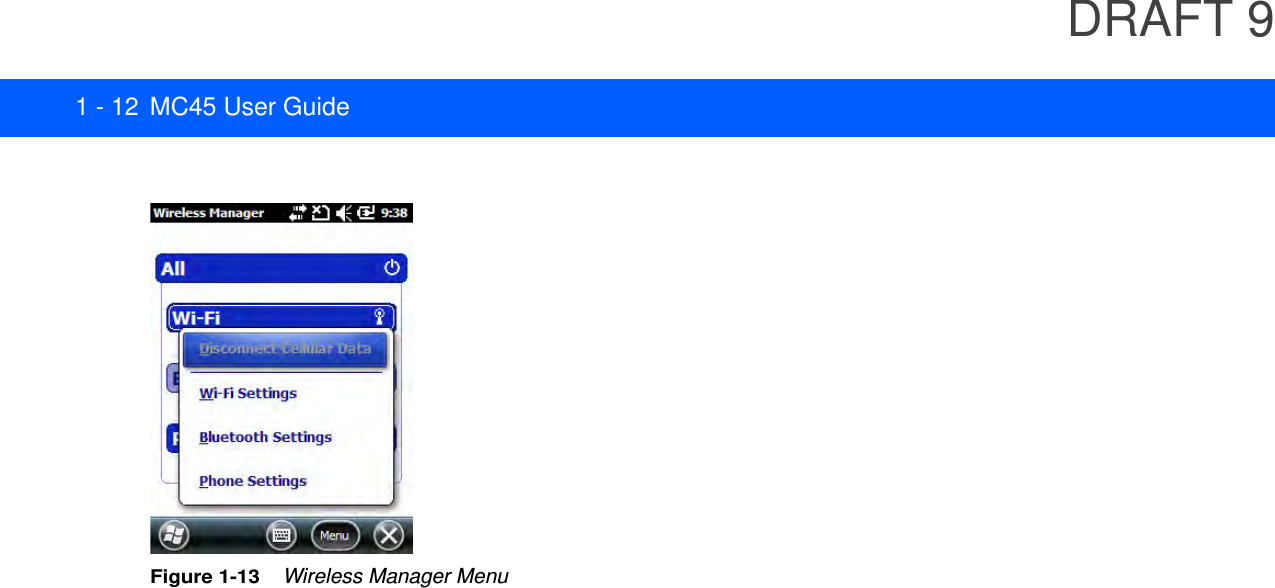 DRAFT 91 - 12 MC45 User GuideFigure 1-13    Wireless Manager Menu