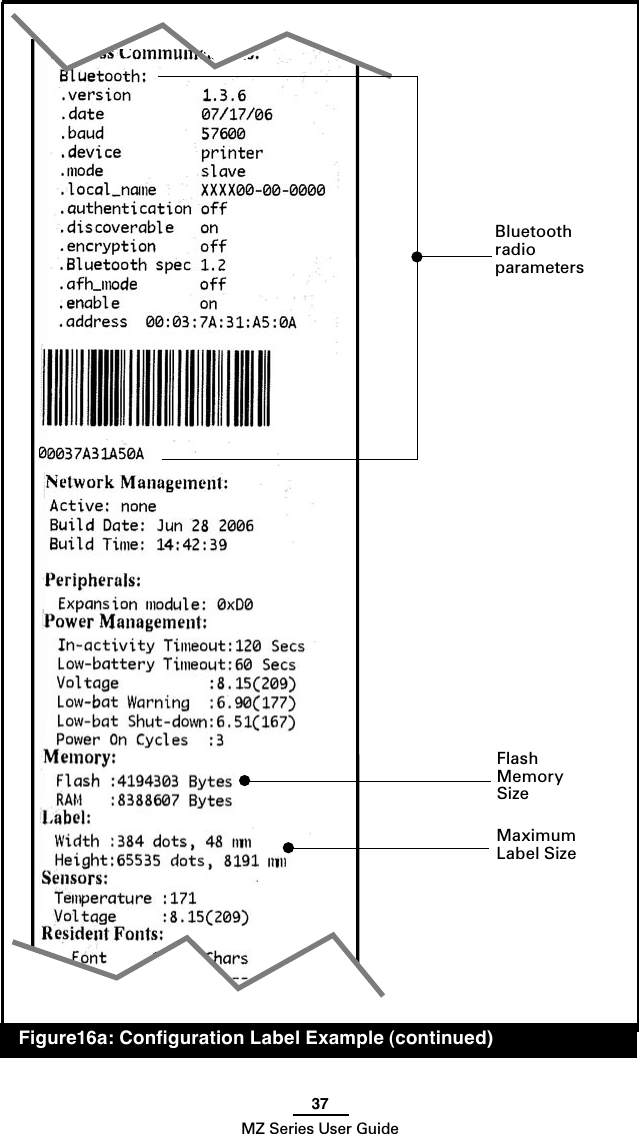 37MZ Series User GuideFlash Memory SizeMaximum Label Size   Figure16a: Conﬁguration Label Example (continued)Bluetooth radio parameters