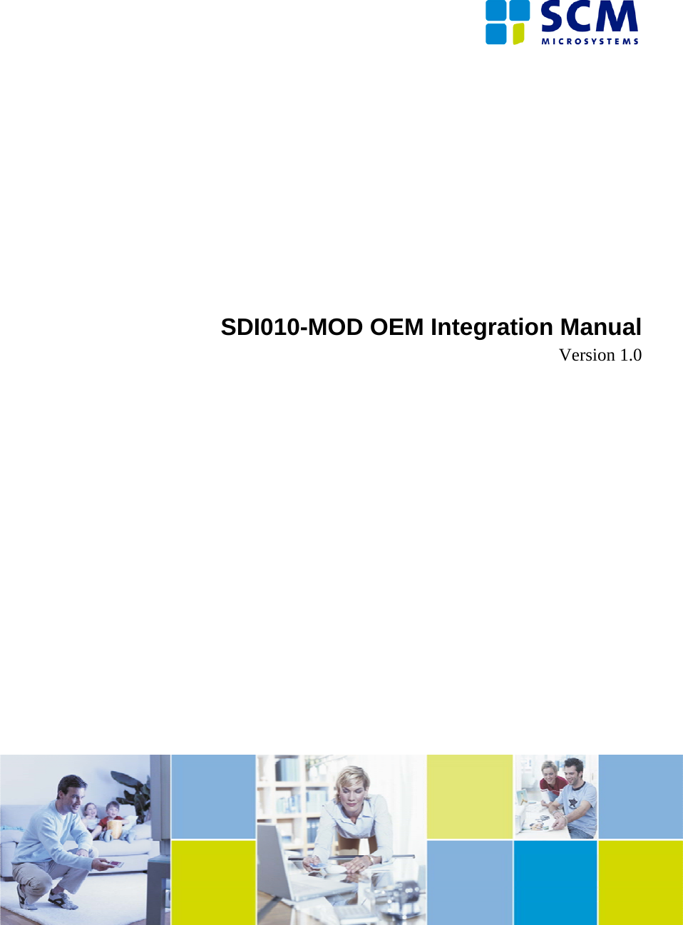                SDI010-MOD OEM Integration Manual Version 1.0                    