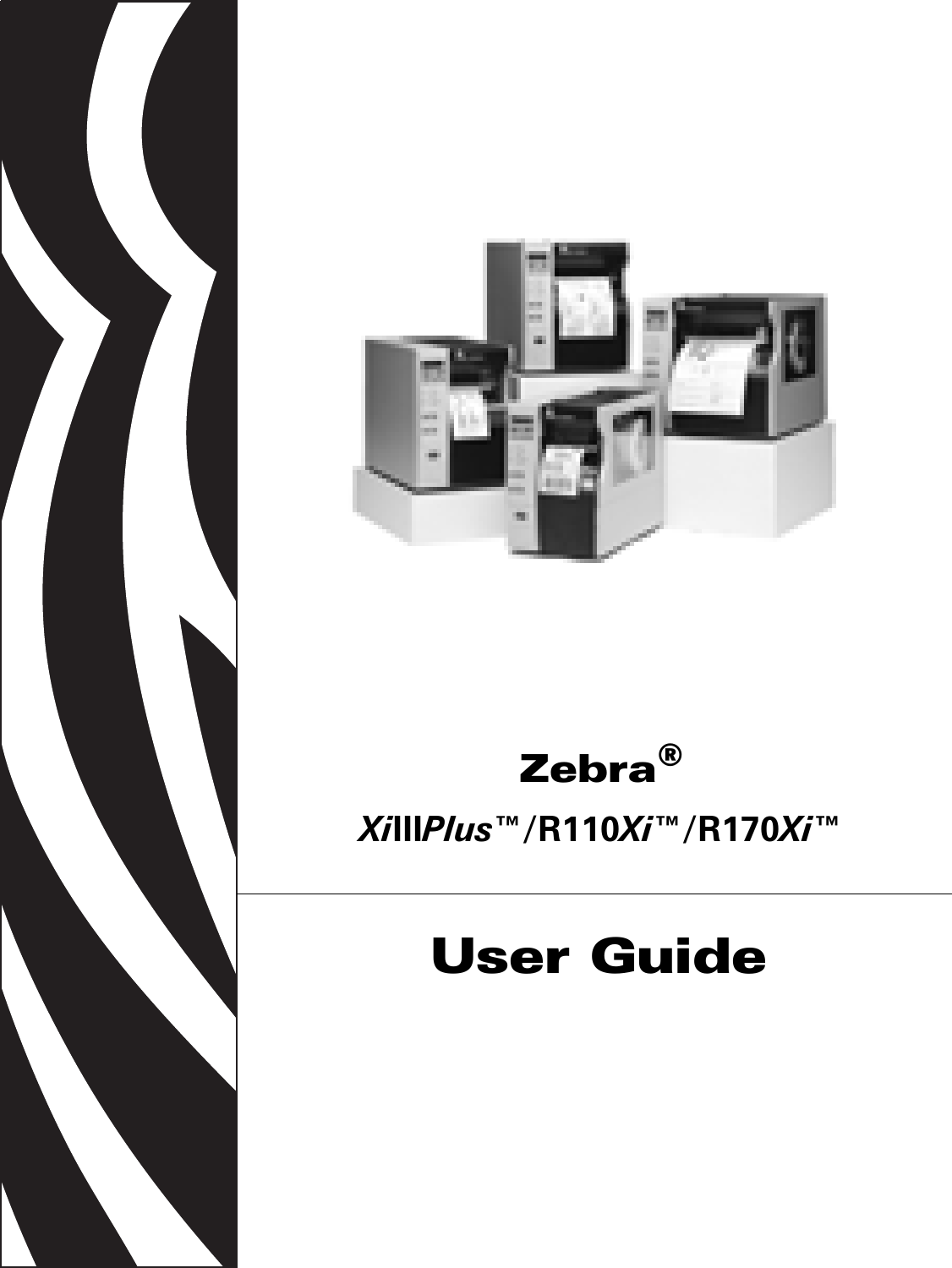  Zebra®XiIIIPlus™/R110Xi™/R170Xi™User Guide