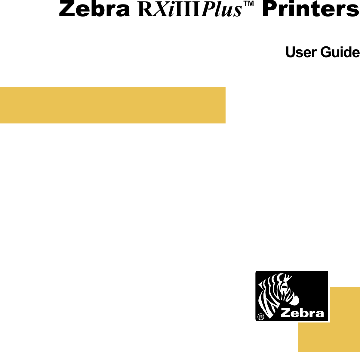  Zebra RXiIIIPlus™ PrintersUser Guide