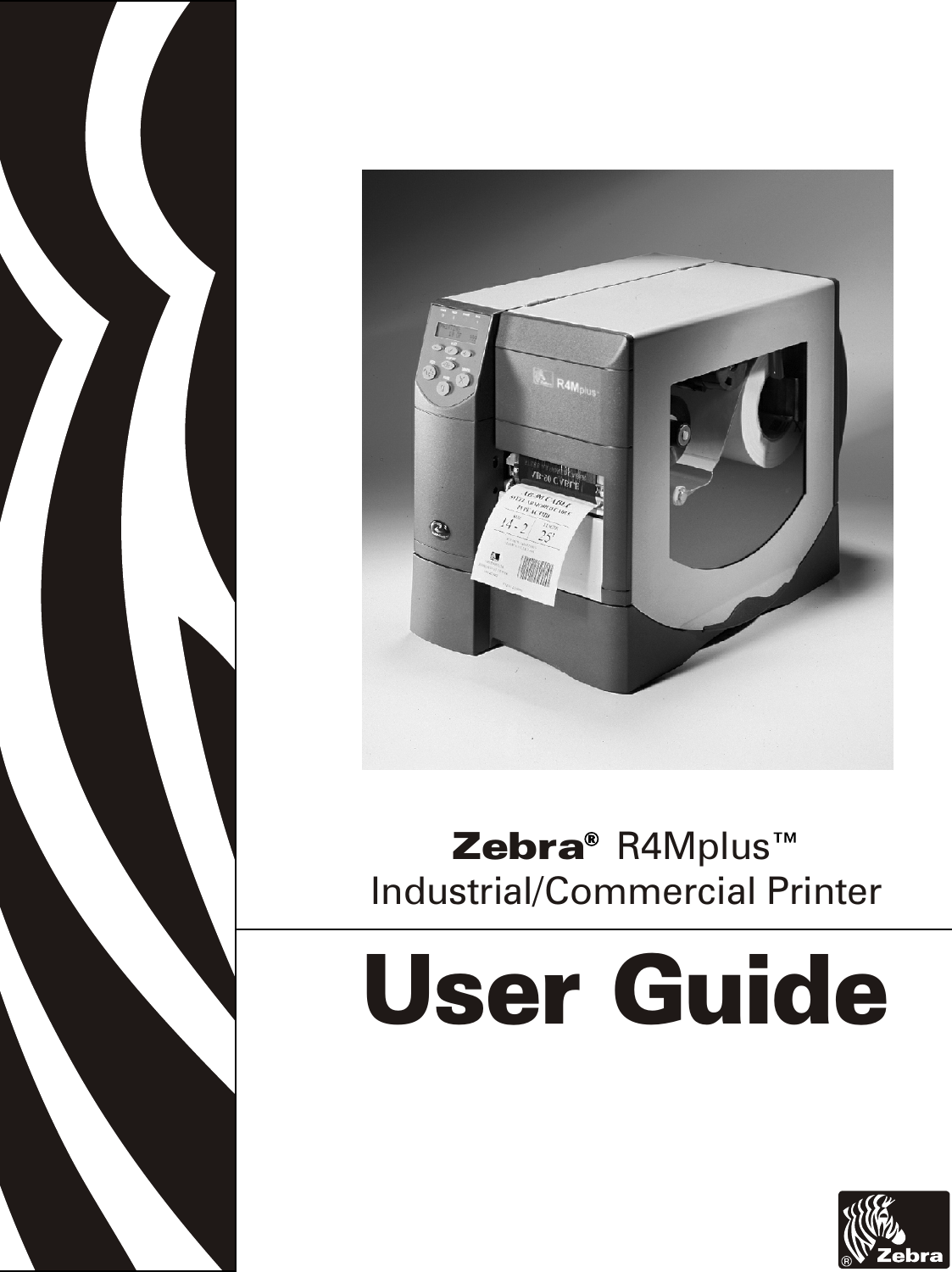 User GuideZebra R4MplusIndustrial/Commercial Printer
