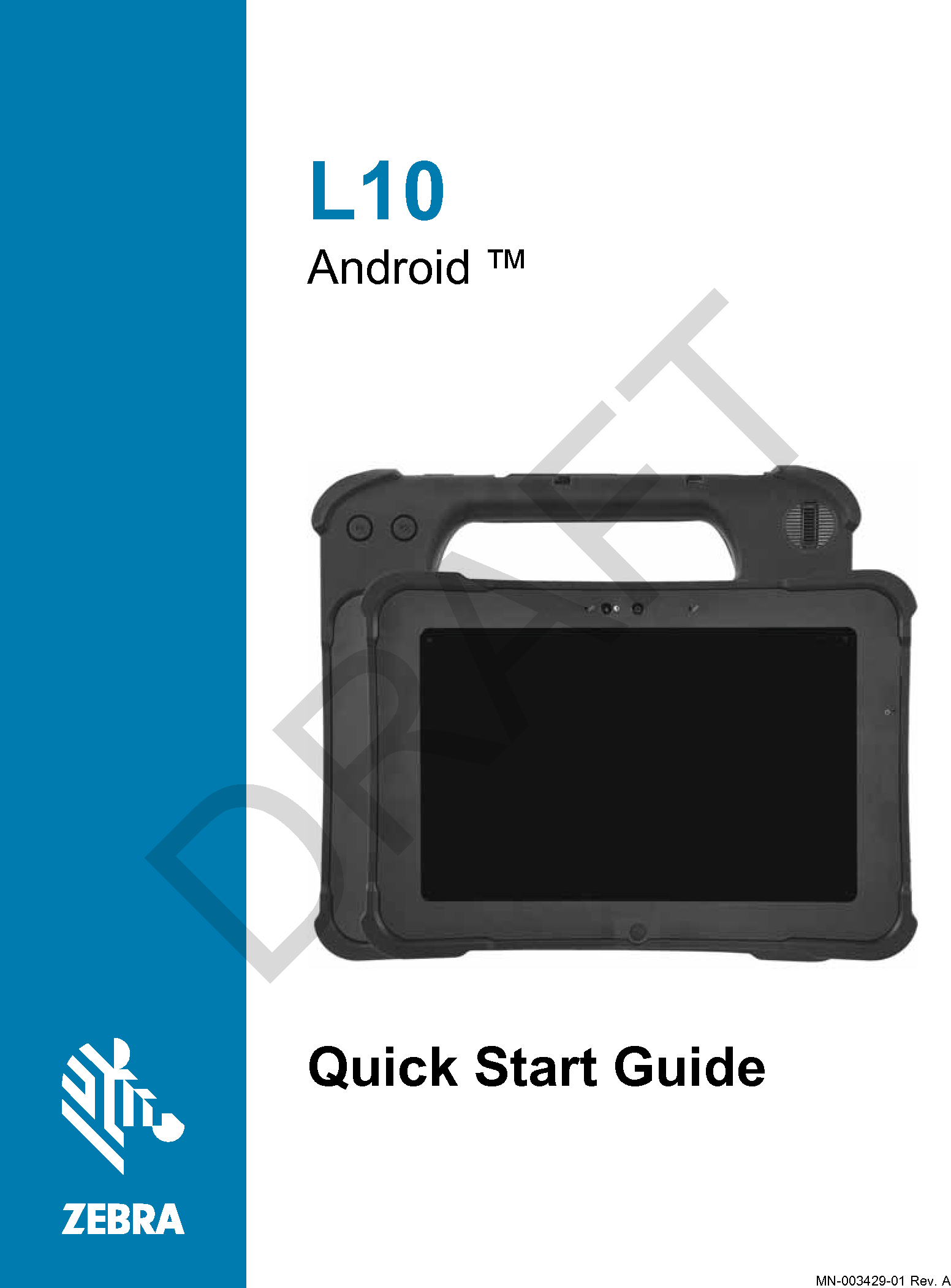 Zebra Technologies RTL10B1 Tablet User Manual L10 for Android Quick