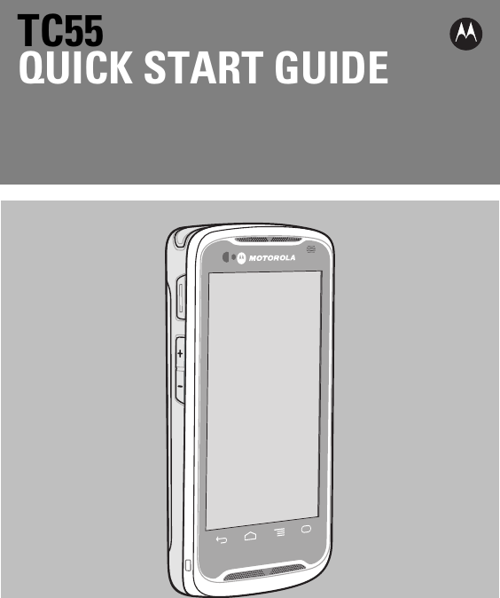 TC55QUICK START GUIDE