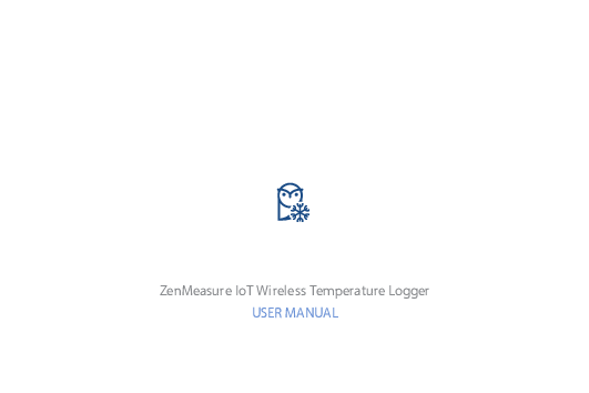 USER MANUALZenMeasure IoT Wireless Temperature Logger