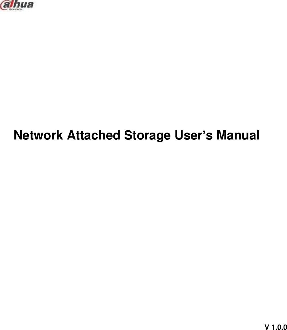                            Network Attached Storage User’s Manual                               V 1.0.0