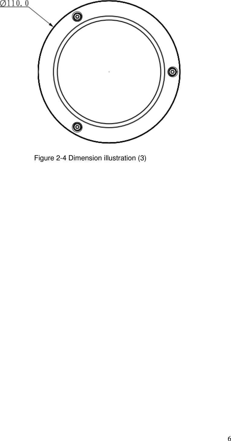                                                                               6  Figure 2-4 Dimension illustration (3)         
