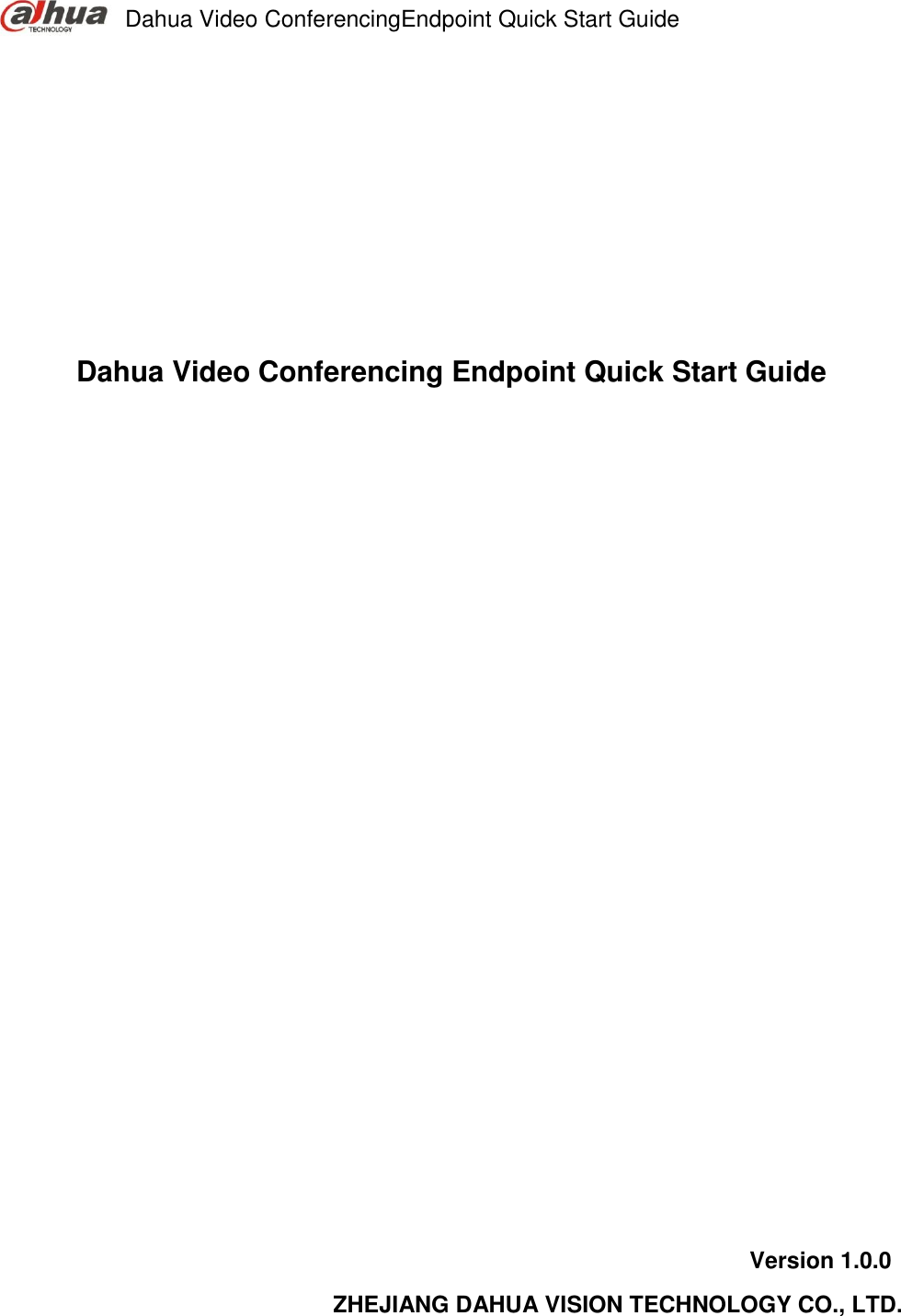 Page 1 of Zhejiang Dahua Vision Technology VCS-TS20A0 VIDEO CONFERENCING ENDPOINT User Manual