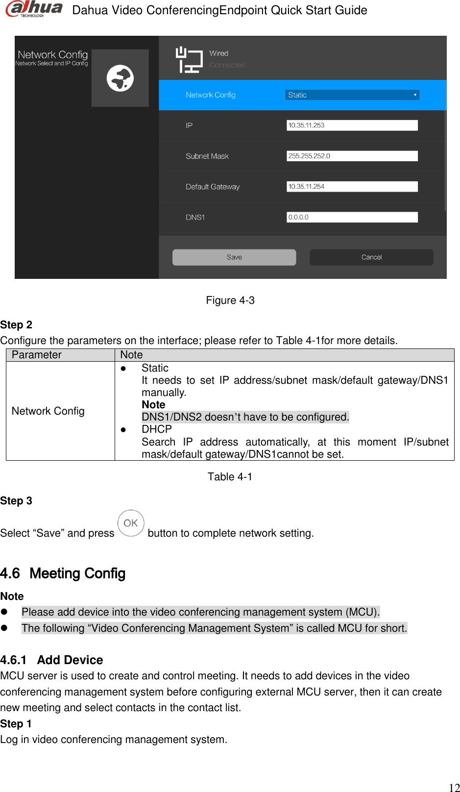 Page 21 of Zhejiang Dahua Vision Technology VCS-TS20A0 VIDEO CONFERENCING ENDPOINT User Manual