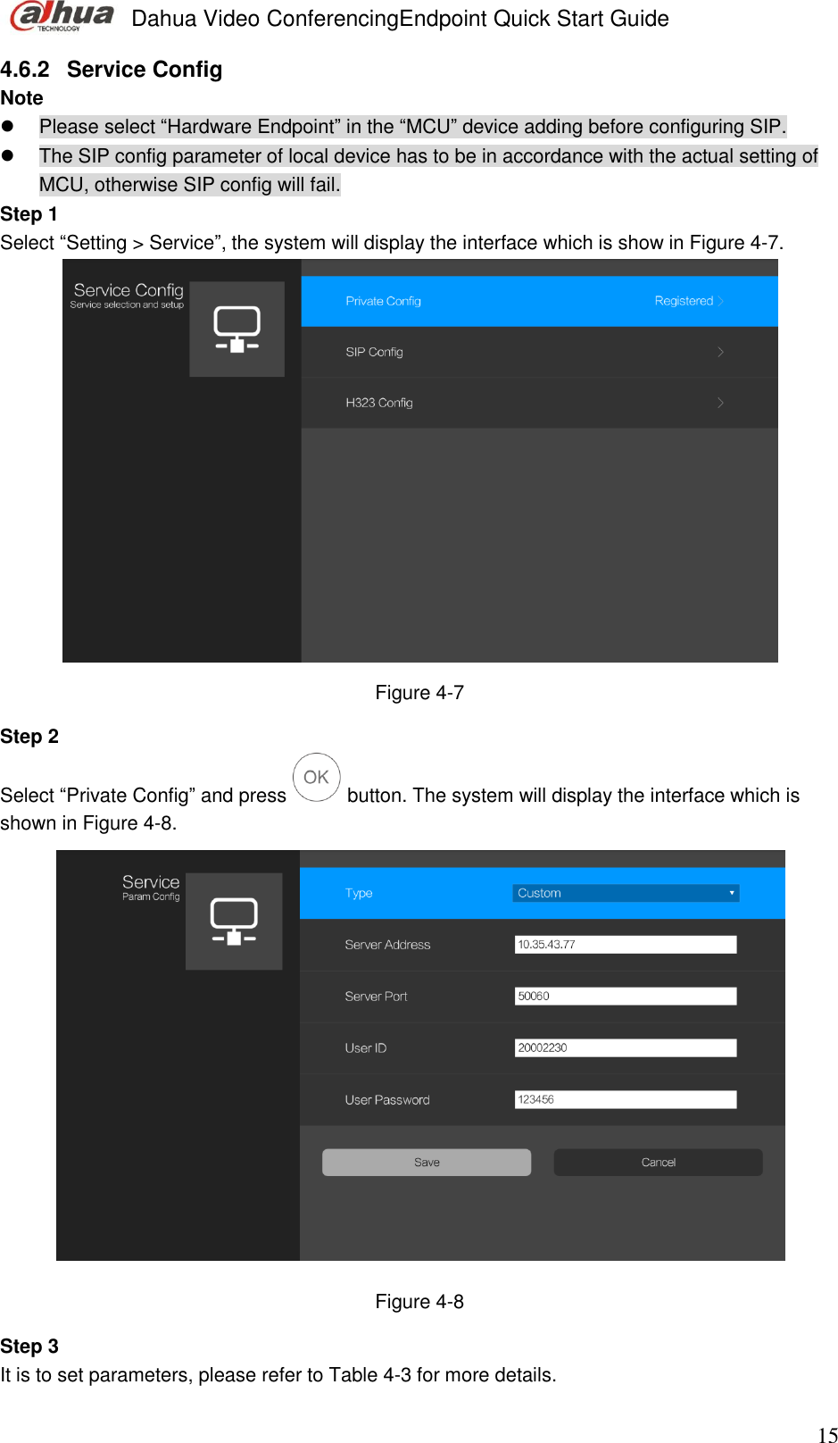 Page 24 of Zhejiang Dahua Vision Technology VCS-TS20A0 VIDEO CONFERENCING ENDPOINT User Manual