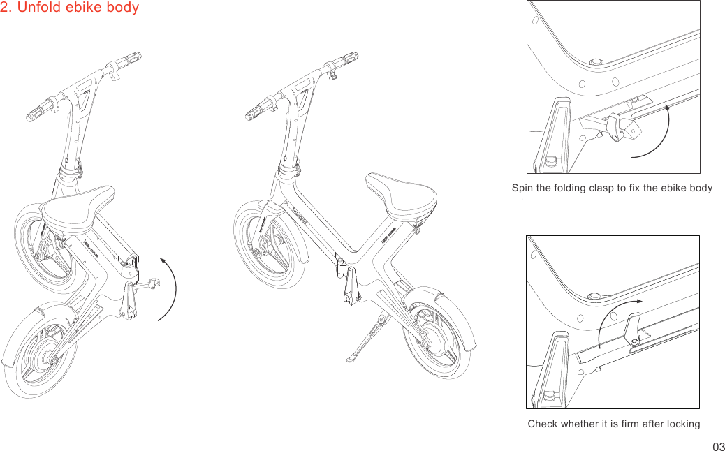 2. Unfold ebike bodyCheck whether it is firm after lockingSpin the folding clasp to fix the ebike body03