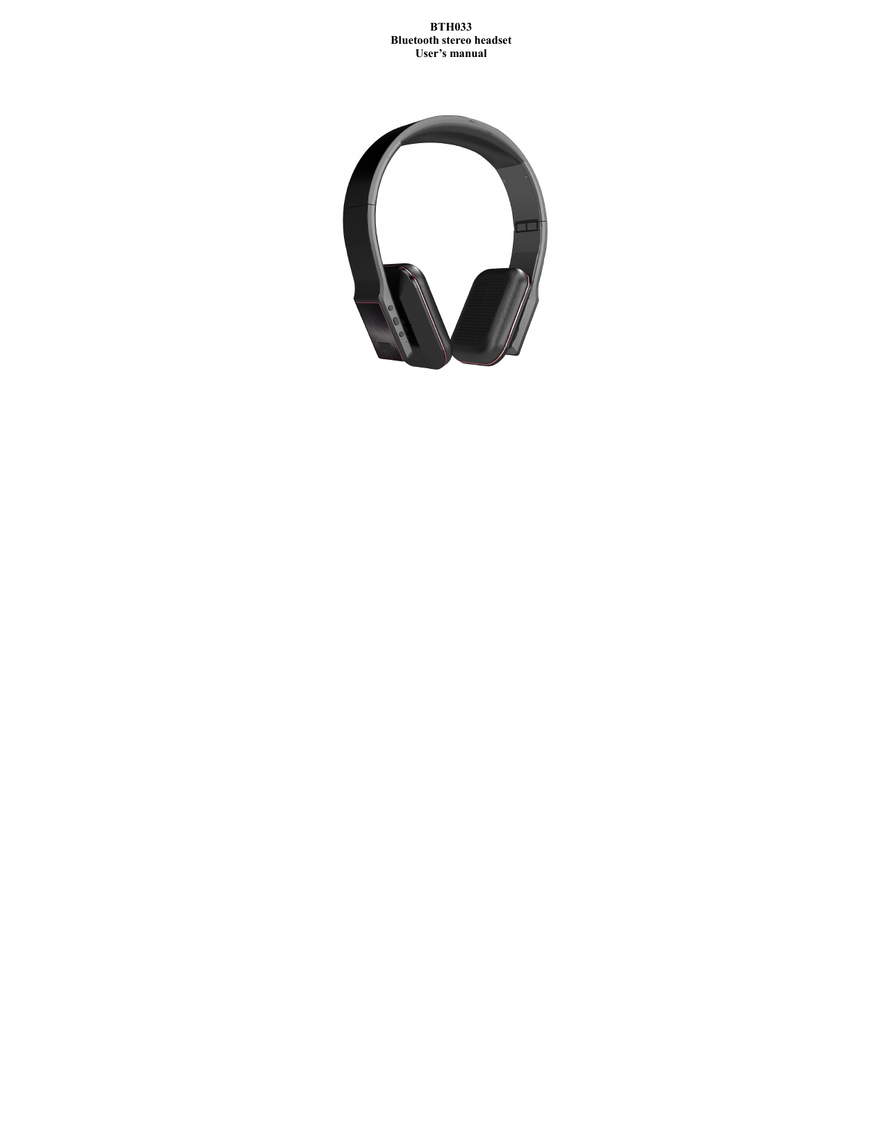 BTH033 Bluetooth stereo headset User’s manual                                