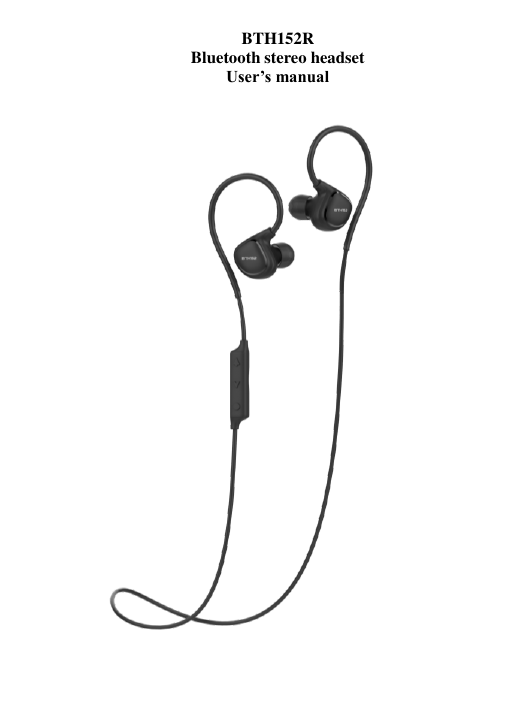 BTH152R Bluetooth stereo headset User’s manual                                