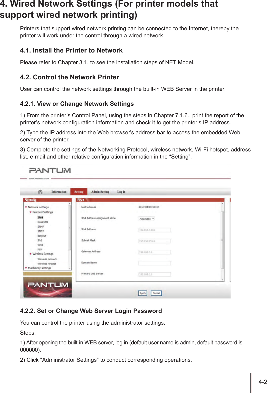 :LUHG1HWZRUN6HWWLQJV)RUSULQWHUPRGHOVWKDWVXSSRUWZLUHGQHWZRUNSULQWLQJ3ULQWHUVWKDWVXSSRUWZLUHGQHWZRUNSULQWLQJFDQEHFRQQHFWHGWRWKH,QWHUQHWWKHUHE\WKHSULQWHUZLOOZRUNXQGHUWKHFRQWUROWKURXJKDZLUHGQHWZRUN,QVWDOOWKH3ULQWHUWR1HWZRUN3OHDVHUHIHUWR&amp;KDSWHUWRVHHWKHLQVWDOODWLRQVWHSVRI1(70RGHO&amp;RQWUROWKH1HWZRUN3ULQWHU8VHUFDQFRQWUROWKHQHWZRUNVHWWLQJVWKURXJKWKHEXLOWLQ:(%6HUYHULQWKHSULQWHU9LHZRU&amp;KDQJH1HWZRUN6HWWLQJV)URPWKHSULQWHU&para;V&amp;RQWURO3DQHOXVLQJWKHVWHSVLQ&amp;KDSWHUSULQWWKHUHSRUWRIWKHSULQWHU&para;VQHWZRUNFRQ&iquest;JXUDWLRQLQIRUPDWLRQDQGFKHFNLWWRJHWWKHSULQWHU&para;V,3DGGUHVV7\SHWKH,3DGGUHVVLQWRWKH:HEEURZVHUVDGGUHVVEDUWRDFFHVVWKHHPEHGGHG:HEVHUYHURIWKHSULQWHU&amp;RPSOHWHWKHVHWWLQJVRIWKH1HWZRUNLQJ3URWRFROZLUHOHVVQHWZRUN:L)LKRWVSRWDGGUHVVOLVWHPDLODQGRWKHUUHODWLYHFRQ&iquest;JXUDWLRQLQIRUPDWLRQLQWKH&sup3;6HWWLQJ&acute;6HWRU&amp;KDQJH:HE6HUYHU/RJLQ3DVVZRUG<RXFDQFRQWUROWKHSULQWHUXVLQJWKHDGPLQLVWUDWRUVHWWLQJV6WHSV$IWHURSHQLQJWKHEXLOWLQ:(%VHUYHUORJLQGHIDXOWXVHUQDPHLVDGPLQGHIDXOWSDVVZRUGLV&amp;OLFN$GPLQLVWUDWRU6HWWLQJVWRFRQGXFWFRUUHVSRQGLQJRSHUDWLRQV