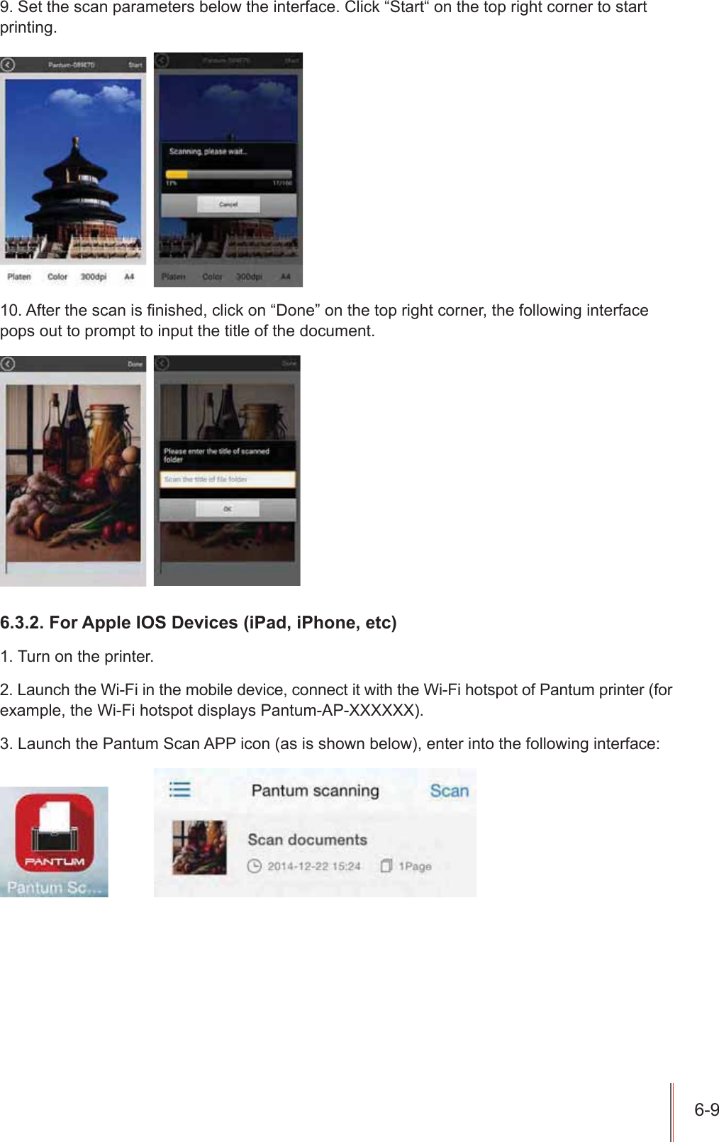 6HWWKHVFDQSDUDPHWHUVEHORZWKHLQWHUIDFH&amp;OLFN&sup3;6WDUW&sup3;RQWKHWRSULJKWFRUQHUWRVWDUWSULQWLQJ$IWHUWKHVFDQLV&iquest;QLVKHGFOLFNRQ&sup3;'RQH&acute;RQWKHWRSULJKWFRUQHUWKHIROORZLQJLQWHUIDFHSRSVRXWWRSURPSWWRLQSXWWKHWLWOHRIWKHGRFXPHQW)RU$SSOH,26'HYLFHVL3DGL3KRQHHWF7XUQRQWKHSULQWHU/DXQFKWKH:L)LLQWKHPRELOHGHYLFHFRQQHFWLWZLWKWKH:L)LKRWVSRWRI3DQWXPSULQWHUIRUH[DPSOHWKH:L)LKRWVSRWGLVSOD\V3DQWXP$3;;;;;;/DXQFKWKH3DQWXP6FDQ$33LFRQDVLVVKRZQEHORZHQWHULQWRWKHIROORZLQJLQWHUIDFH